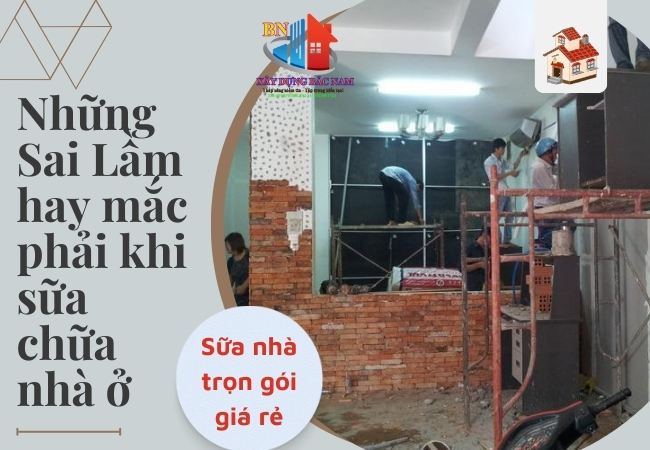 Sửa Chữa Nhà Cũ Và Những Sai Lầm Bạn Cần Tránh 