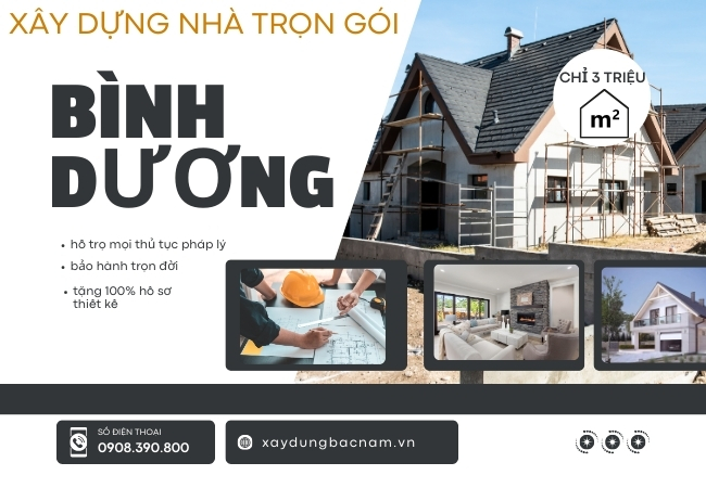 Xây Dựng Nhà Trọn Gói Bình Dương – Giá Xây Nhà Trọn Gói 