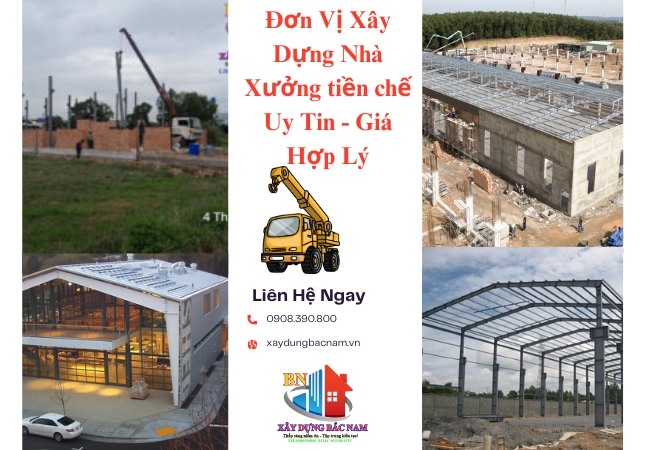 Báo Giá Xây Dựng Nhà Xưởng Tiền Chế Mới Nhất Hiện Nay 